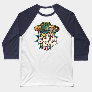 Unicorn Popcorn (The Uni-POP-Corn) Baseball T-Shirt